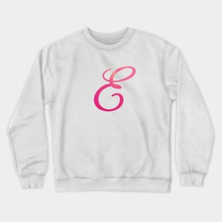 Letter E Monogram, Pink Color Personalized Design Crewneck Sweatshirt